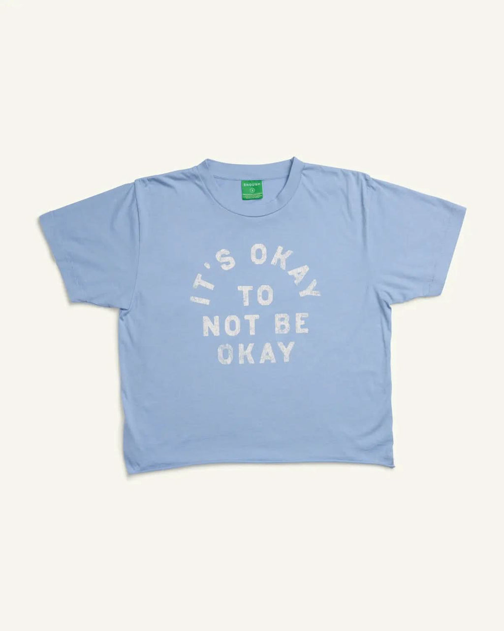 It's Okay Relaxed Fit Charlie Tee ENOUGH
