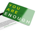 We Are ENOUGH E-Gift Card We are ENOUGH